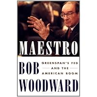 Maestro: Greenspan's Fed and the American Boom Maestro: Greenspan's Fed and the American Boom Hardcover Paperback