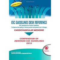 ESC Guidelines Desk Reference 2010: Compendium of Abridged ESC Guidelines 2010