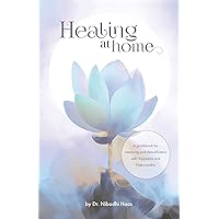 Healing at Home Healing at Home Paperback Kindle