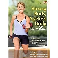 Strong Body, Ageless Body with Erin O'Brien Strong Body, Ageless Body with Erin O'Brien DVD