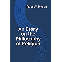 An Essay on the Philosophy of Religion