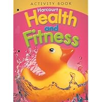 Harcourt Health & Fitness: Activity Book Grade K Harcourt Health & Fitness: Activity Book Grade K Paperback