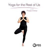 Yoga for the Rest of Us: with Peggy Cappy, A Step-By-Step Yoga Workout