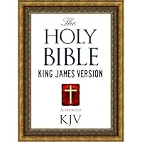 The Holy Bible: Authorized King James Version KJV Holy Bible (ILLUSTRATED) (King James Bible - Churched Authorized Version | Authorised BIble Book 1) The Holy Bible: Authorized King James Version KJV Holy Bible (ILLUSTRATED) (King James Bible - Churched Authorized Version | Authorised BIble Book 1) Kindle Audible Audiobook Paperback Hardcover Mass Market Paperback