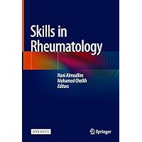 Skills in Rheumatology Skills in Rheumatology Kindle Hardcover
