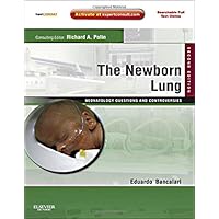 The Newborn Lung: Neonatology Questions and Controversies: Expert Consult - Online and Print (Neonatology: Questions & Controversies) The Newborn Lung: Neonatology Questions and Controversies: Expert Consult - Online and Print (Neonatology: Questions & Controversies) Hardcover