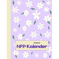 mein NFP Kalender: Zykluskalender für Natürliche Familienplanung für 3 Jahre (German Edition)