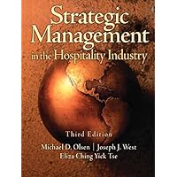 Strategic Management in the Hospitality Industry (3rd Edition) Strategic Management in the Hospitality Industry (3rd Edition) Paperback