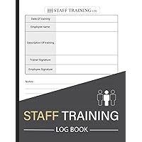 Staff Training Log Book: Employee training record for health safety and environmental compliance.