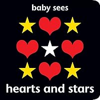 Baby Sees Hearts and Stars Baby Sees Hearts and Stars Hardcover