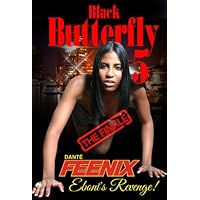 Black Butterfly 5: Eboni's Revenge! (The Finale') Black Butterfly 5: Eboni's Revenge! (The Finale') Kindle Paperback