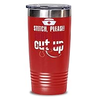 Nurse Inspiring Tumbler, Stitch Please Shut That Cut Up, 20oz Red Stainless Steel Insulated Tumbler With Lid, Great Present Idea