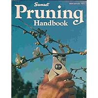 Sunset : Pruning Handbook Sunset : Pruning Handbook Paperback