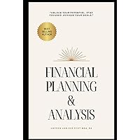 Financial Planning & Analysis: Excellence in FP&A: Unlocking Strategic Financial Analysis: Advanced Techniques for FP&A Professionals Financial Planning & Analysis: Excellence in FP&A: Unlocking Strategic Financial Analysis: Advanced Techniques for FP&A Professionals Kindle Paperback Hardcover