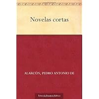 Novelas cortas (Spanish Edition) Novelas cortas (Spanish Edition) Kindle Hardcover Paperback