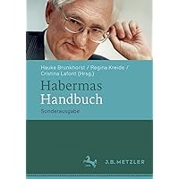 Habermas-Handbuch (German Edition) Habermas-Handbuch (German Edition) Paperback Hardcover