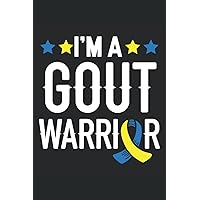 I'm A Gout Warrior Journal Notebook: Notebook Journal gift for tracking Gout attack and for tracking food intake for people with gout. Journal Notebook 6x9 inches, 120 pages.