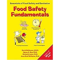 Food Safety Fundamentals: Essentials of Food Safety and Sanitation Food Safety Fundamentals: Essentials of Food Safety and Sanitation Paperback Mass Market Paperback