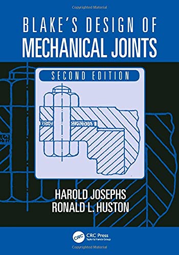 Blake's Design of Mechanical Joints (Mechanical Engineering)