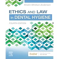 Ethics and Law in Dental Hygiene Ethics and Law in Dental Hygiene Paperback Kindle