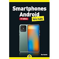 Smartphones Android pour les Nuls poche - 11e édtion Smartphones Android pour les Nuls poche - 11e édtion Paperback