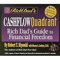 Cashflow Quadrant: Rich Dad's Guide to Financial Freedom Cashflow Quadrant: Rich Dad's Guide to Financial Freedom Audio CD