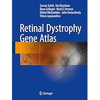 Retinal Dystrophy Gene Atlas Retinal Dystrophy Gene Atlas Kindle Hardcover Paperback