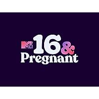 16 and Pregnant Season 6