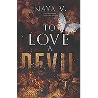 To Love a Devil (The Princess and The Devil) To Love a Devil (The Princess and The Devil) Paperback Kindle