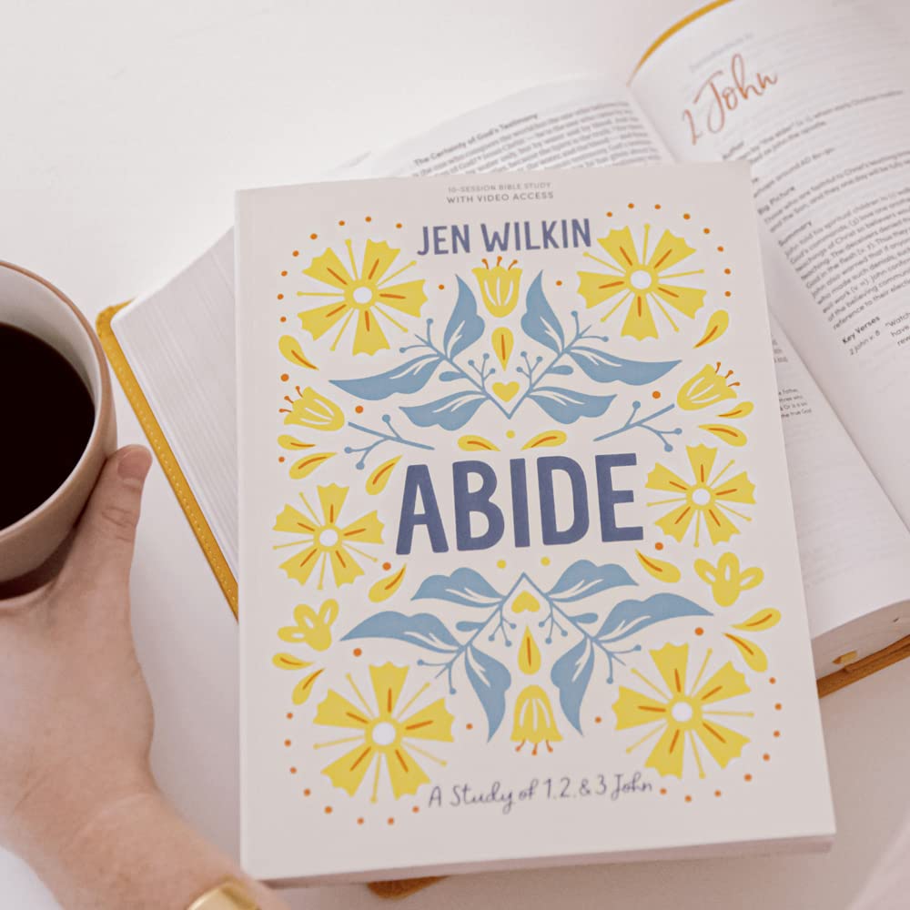 Abide - Bible Study Book with Video Access: A Study of 1, 2, and 3 John
