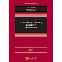Dukeminier & Krier’s Property: Concise Edition (Aspen Casebook Series) Dukeminier & Krier’s Property: Concise Edition (Aspen Casebook Series) Kindle Hardcover