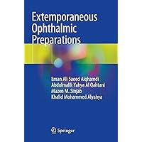 Extemporaneous Ophthalmic Preparations Extemporaneous Ophthalmic Preparations Paperback Kindle Hardcover