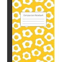 Composition Notebook: 7.44x9.69 100 Pages Wide Ruled Lined Paper Notebook l Cute Kawaii White Fried Egg Yellow Orange Yolk Pattern Workbook for Girls ... and Home College Writing Notes Paperback Composition Notebook: 7.44x9.69 100 Pages Wide Ruled Lined Paper Notebook l Cute Kawaii White Fried Egg Yellow Orange Yolk Pattern Workbook for Girls ... and Home College Writing Notes Paperback Paperback