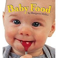 Baby Food (Look Baby! Books) Baby Food (Look Baby! Books) Board book Hardcover