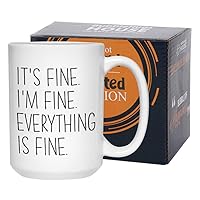 Mom Coffee Mug 15 Oz White, It's Fine Everything Is Fine Funny Sarcasm Saying