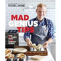 Mad Genius Tips: Over 90 Expert Hacks and 100 Delicious Recipes Mad Genius Tips: Over 90 Expert Hacks and 100 Delicious Recipes Hardcover Kindle Paperback