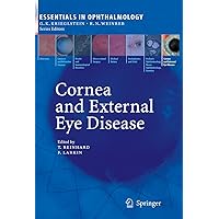 Cornea and External Eye Disease (Essentials in Ophthalmology) Cornea and External Eye Disease (Essentials in Ophthalmology) Kindle Hardcover Paperback
