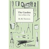The Garden - How to Make it Pay The Garden - How to Make it Pay Paperback