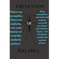 Prevention of malaria : Malaria