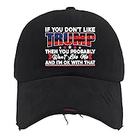 If You Don’t Like Trump Then You Probably Won’t Like Me Hat Funny Golf Hat AllBlack Golf Hats Men Gifts for Dad Workout Cap