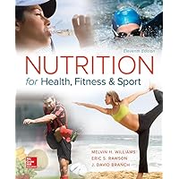 Nutrition for Health, Fitness and Sport Nutrition for Health, Fitness and Sport Paperback Loose Leaf
