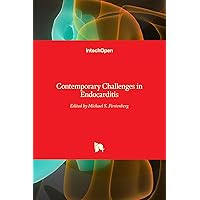 Contemporary Challenges in Endocarditis