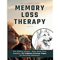 Memory Loss Therapy for Elderly Seniors Stay Away from Sadness: 50 Original Coloring Pages for Reviving Memories: Coloring Book for Elders, Featuring ... Iconic Landmarks from the 40s, 50s, and 60s