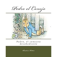 Pedro el Conejo (Spanish Edition) Pedro el Conejo (Spanish Edition) Paperback Kindle