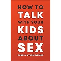How to Talk with your Kids about Sex