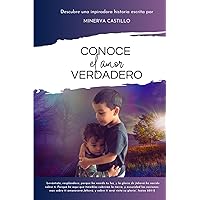 Conoce el amor verdadero (Spanish Edition)