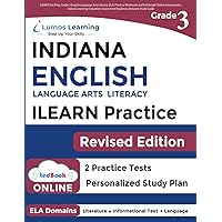 ILEARN Test Prep: Grade 3 English Language Arts Literacy (ELA) Practice Workbook and Full-length Online Assessments: Indiana Learning Evaluation ... Study Guide (ILEARN by Lumos Learning)