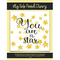 My Fab Food Diary - Compatible With The Cambridge Diet, Meal Planner, Shopping Lists, Food Values, Weight Loss Exercises, Workout Log Pages & More! - CC:328
