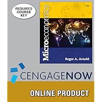 CengageNOW (with Cengage Learning Write Experience 2.0 Powered by MyAccess) for Arnold's Microeconomics, 1st Edition