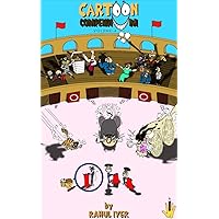 Cartoon Compendium-Volume 4 Cartoon Compendium-Volume 4 Kindle Paperback